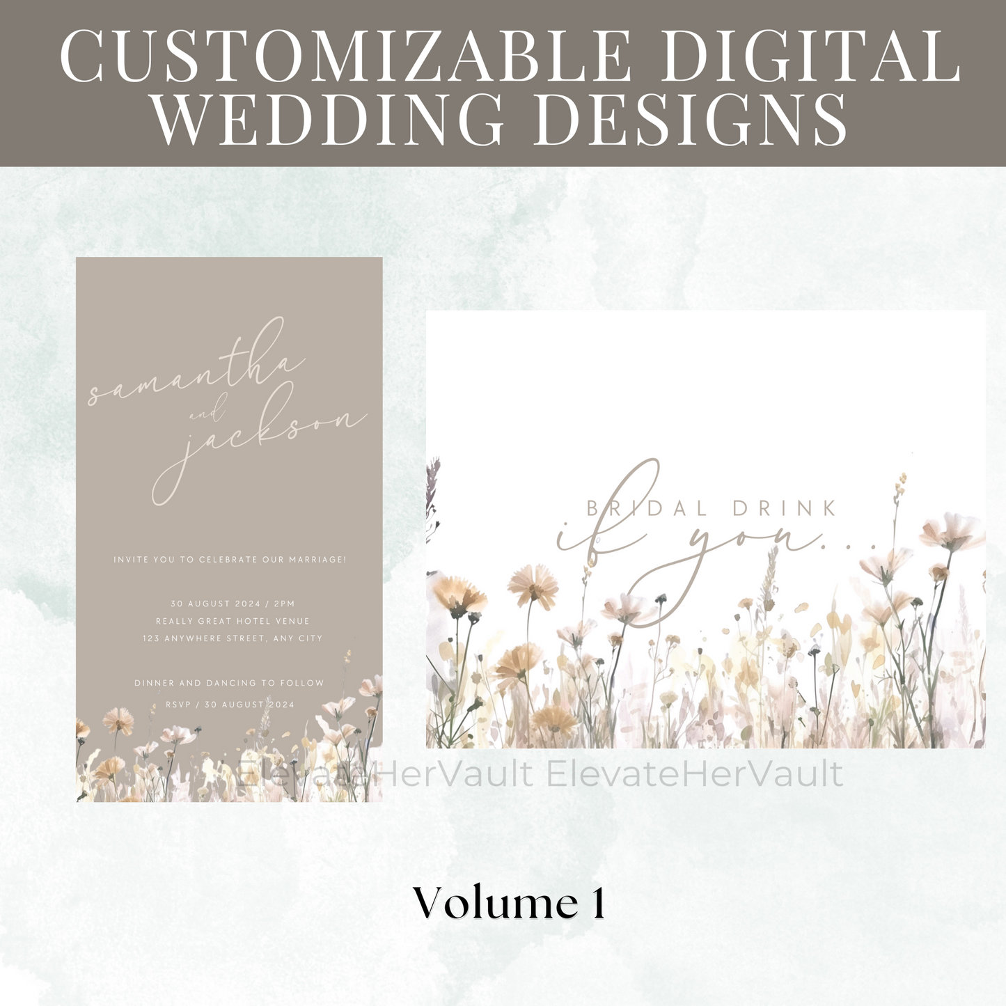Promotional image for customizable digital wedding designs with text and floral elements. www.elevatehervault.com