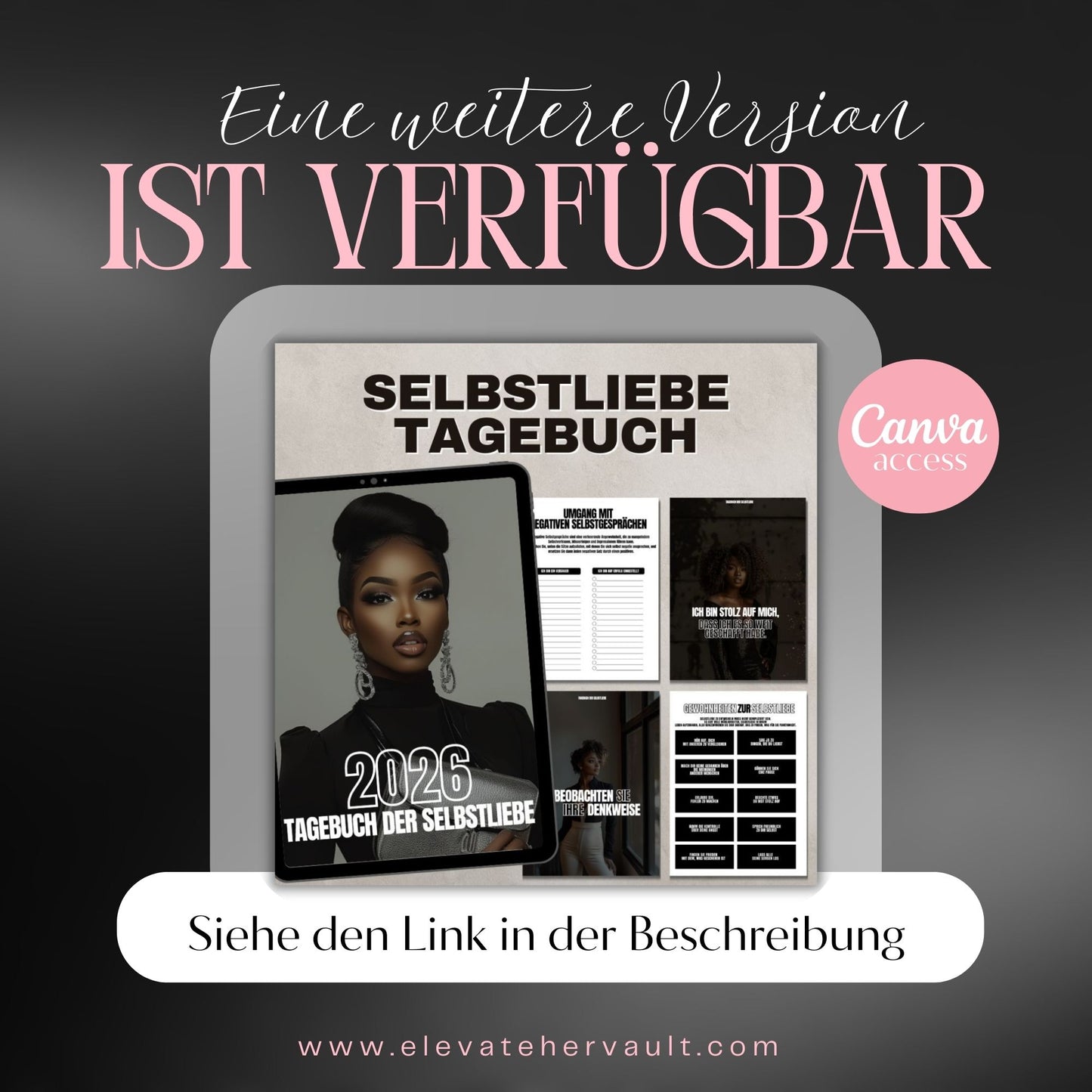 Digital product display with a tablet showing a self-love journal on a dark background, featuring text in German. www.elevatehervault.com