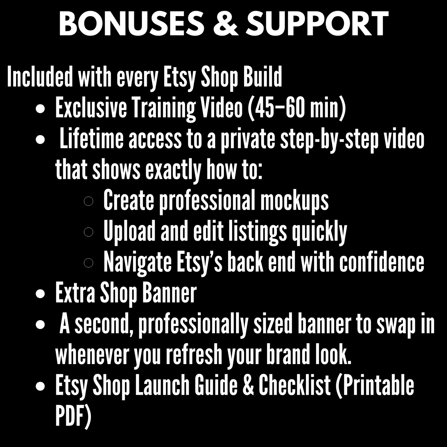 Text detailing bonuses and support included with every Etsy Shop Build on a black background. www.elevatehervault.com
