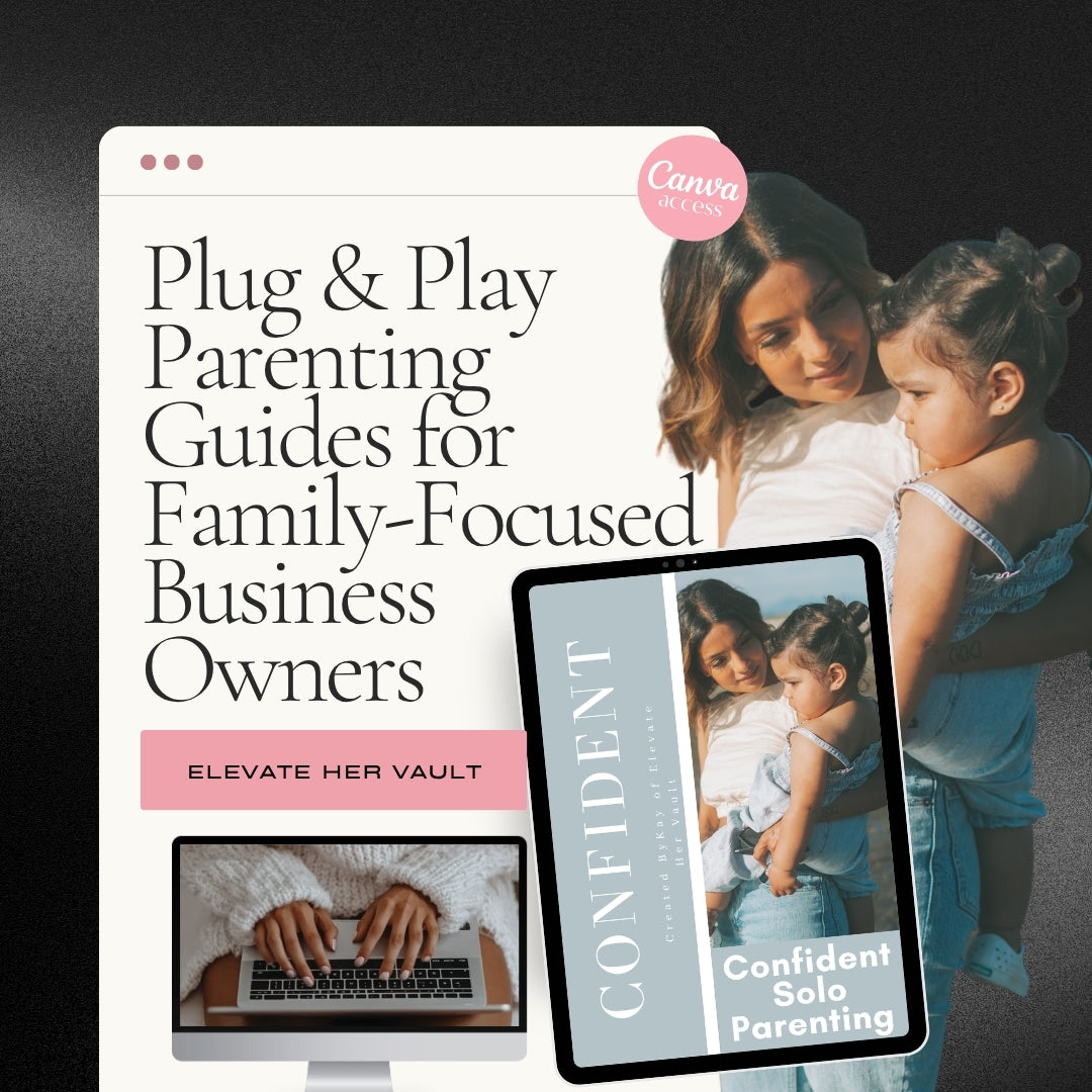 mockups for digital sellers, lead magnet parenting guide, editable ebook PLR, Canva templates for moms, done-for-you product bundle, solo mom planner, family coach content, single parent toolkit, resell digital parenting book, elevate her vault parenting PLR, www.elevatehervault.com