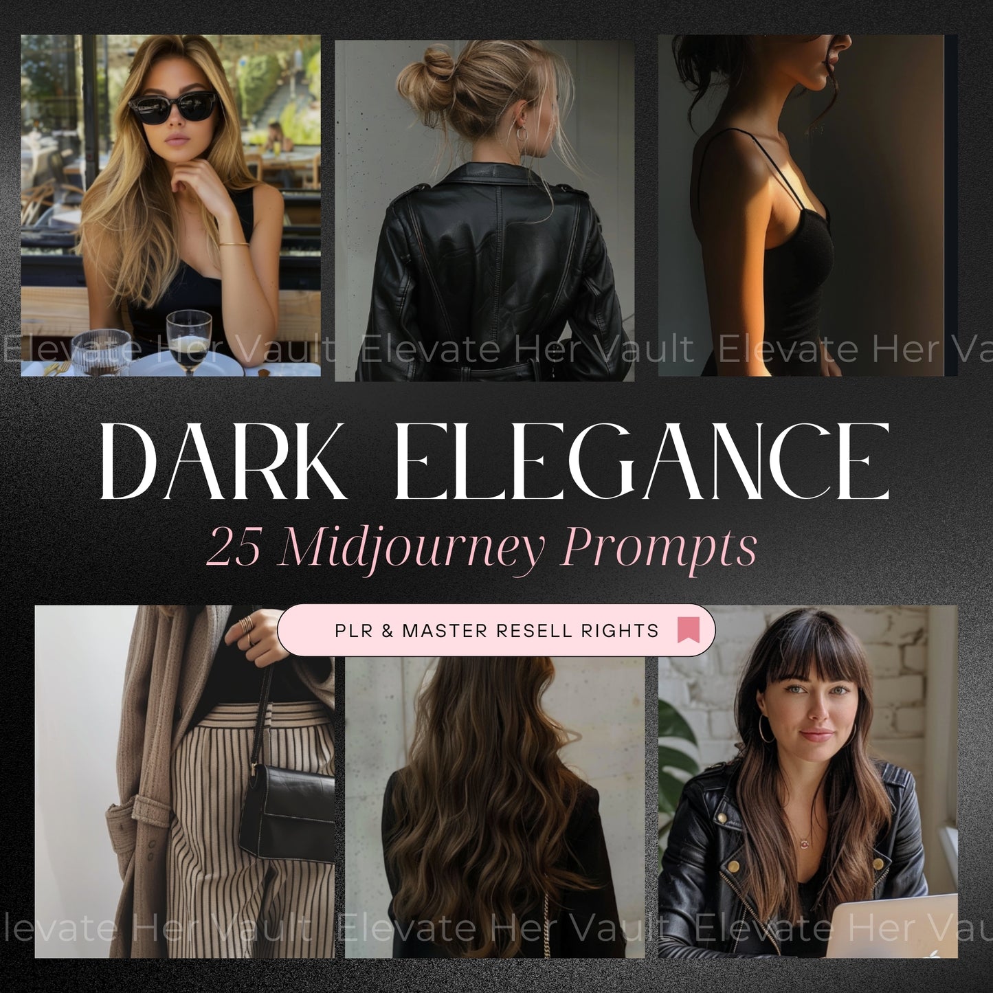 Luxury fashion AI prompts for MidJourney, elegant image design resources, dark chic visual branding tools, AI prompts for luxury content creators, feminine fashion image generation, black outfit aesthetics in MidJourney, content creation with elegance, refined prompt styles for branding, beauty and edge combined in AI visuals, digital luxury starter kit
www.elevatehervault.com