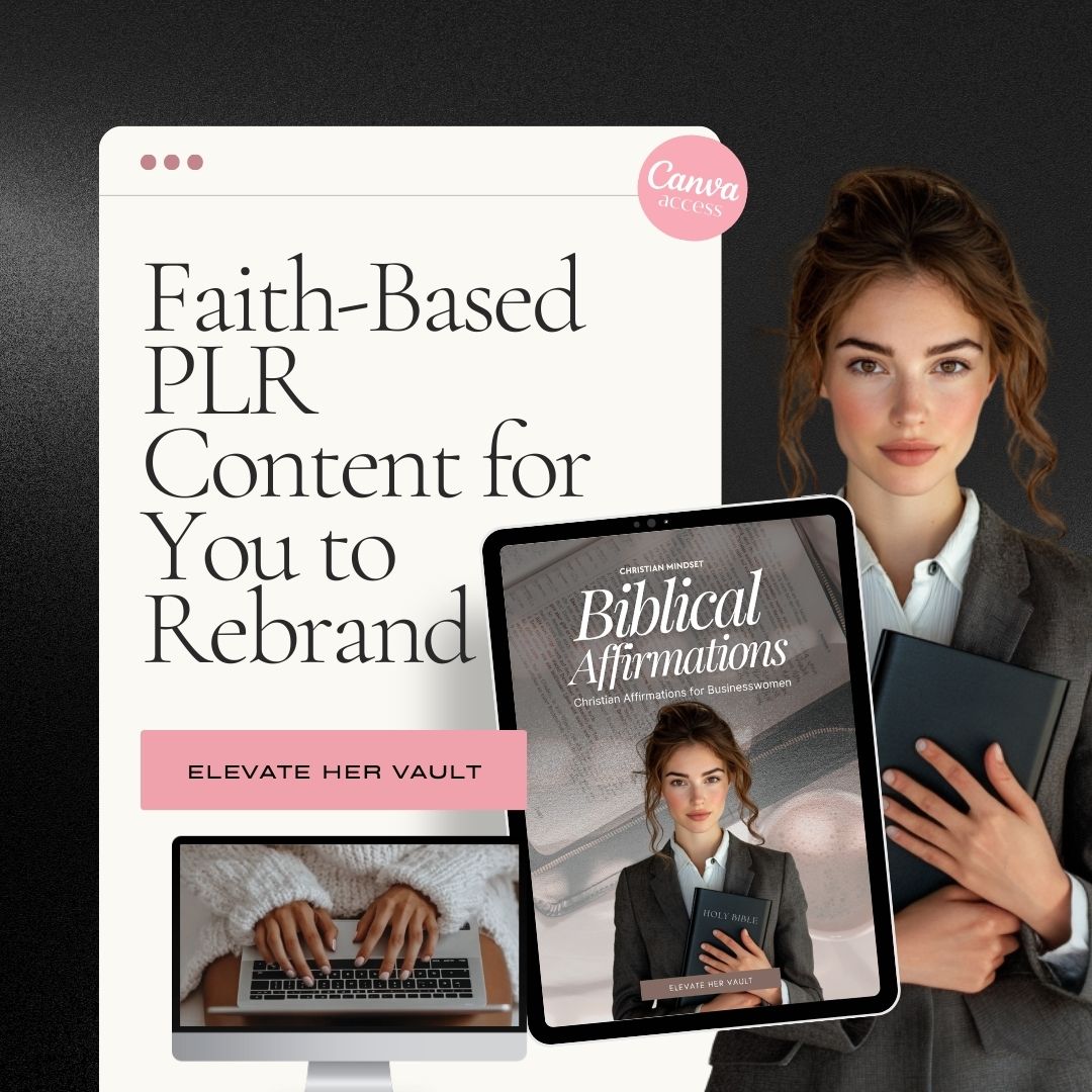 digital faith ebook preview, 47-page Christian business devotional, PLR for Christian entrepreneurs, editable ebook for Christian coaches, scripture-based affirmation tool, Christian mindset product mockup, Bible-inspired planner on screen, faith-driven business resource, Christian digital download, business devotional with affirmations, www.elevatehervault.com