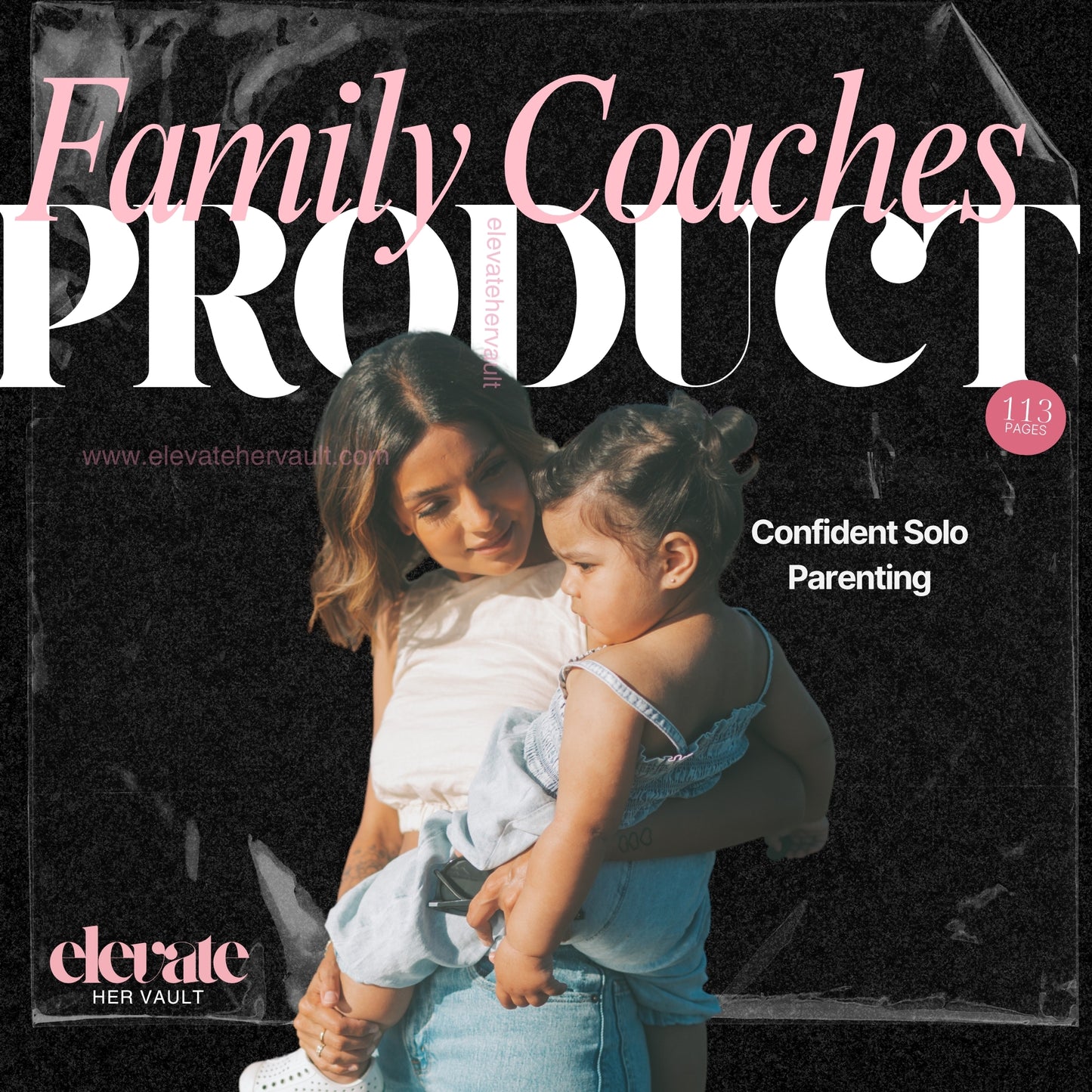 parenting guide Canva template, PLR ebook for moms, solo mom business tool, done-for-you parenting content, digital guide for family brands, editable ebook for resale, parenting course content, nurturing parent resource, parenting strategies PDF, passive income product, www.elevatehervault.com