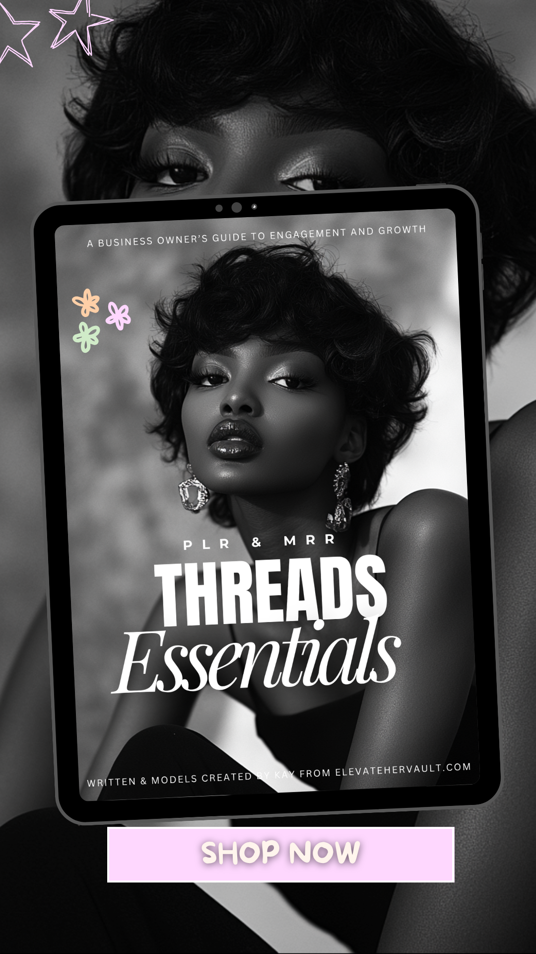 Bold Pinterest-style layout with a fashionable model and large “Shop Now” CTA featuring the Threads Essentials guide for faceless business branding. www.elevatehervault.com