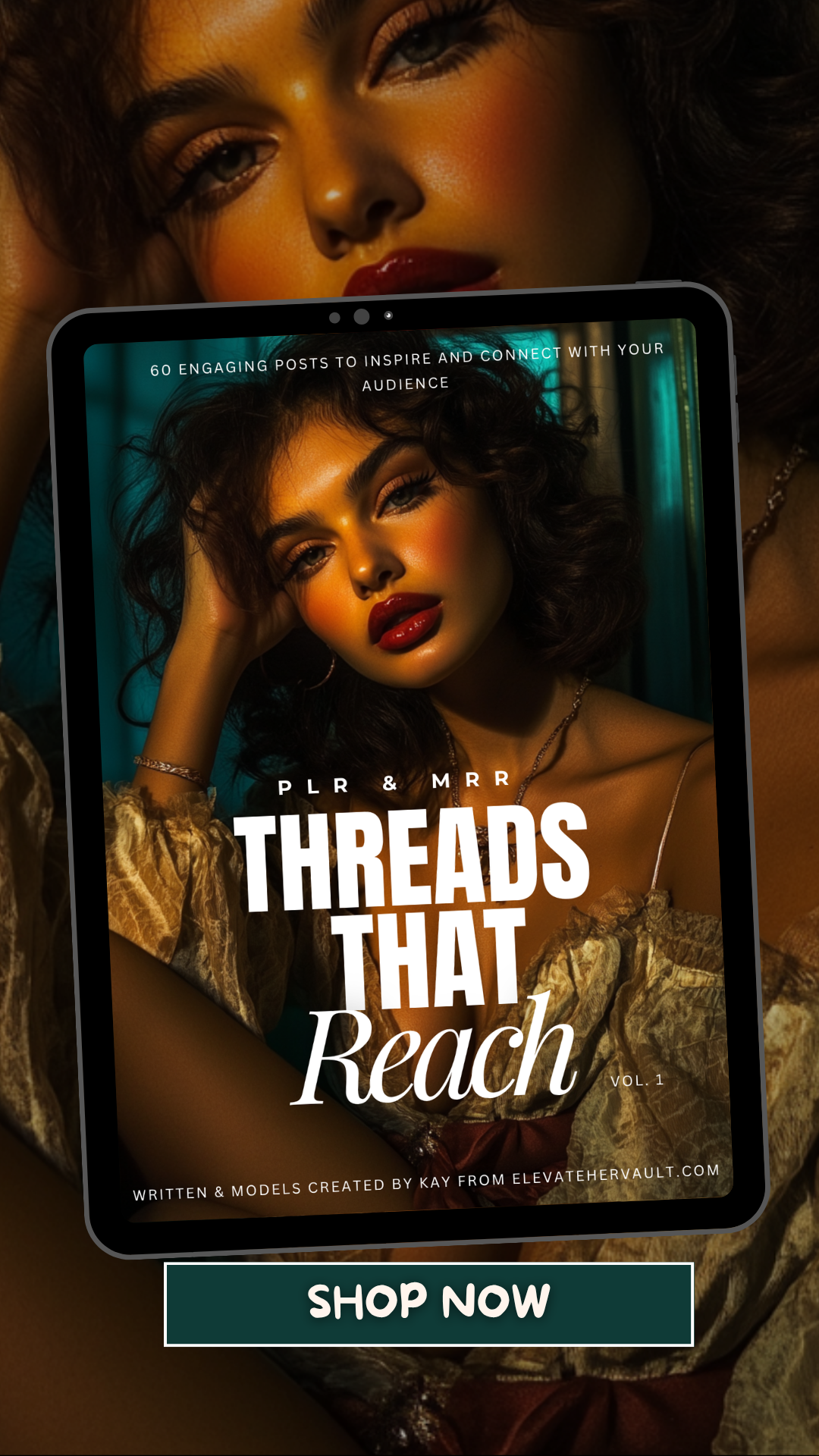Close-up of Threads That Reach Vol. 1 eBook cover featuring bold model artwork, PLR & MRR label, and “Shop Now” call to action. www.elevatehervault.com