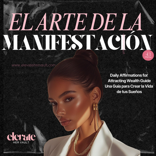 Book cover of 'El Arte de La Manifestacion' with a woman's face and text about daily affirmations for wealth. www.elevatehervault.com