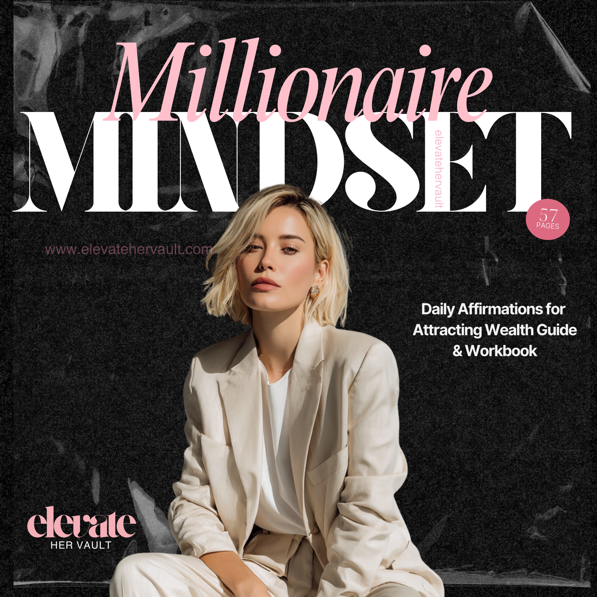 Book cover of 'Millionaire Mindset' with a woman in a white suit against a dark background. www.elevatehervault.com