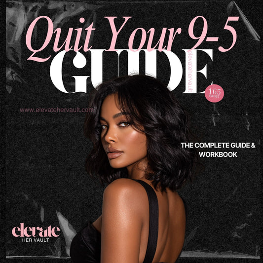 Quit Your 9–5 Guide Cover – Digital guide and workbook cover titled Quit Your 9–5 Guide featuring professional woman entrepreneur. www.elevatehervault.com