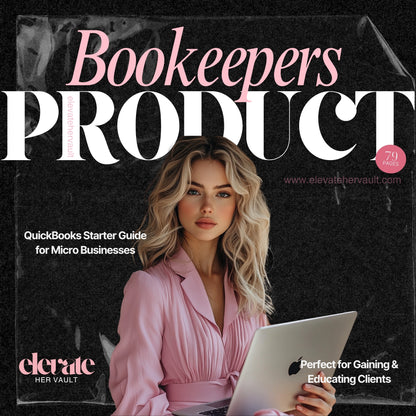 bookkeeping guide, QuickBooks ebook, editable Canva guide, finance ebook template, bookkeeping PLR, accountant lead magnet, bookkeeping for beginners, QuickBooks online training, client onboarding tool, financial templates, www.elevatehervault.com