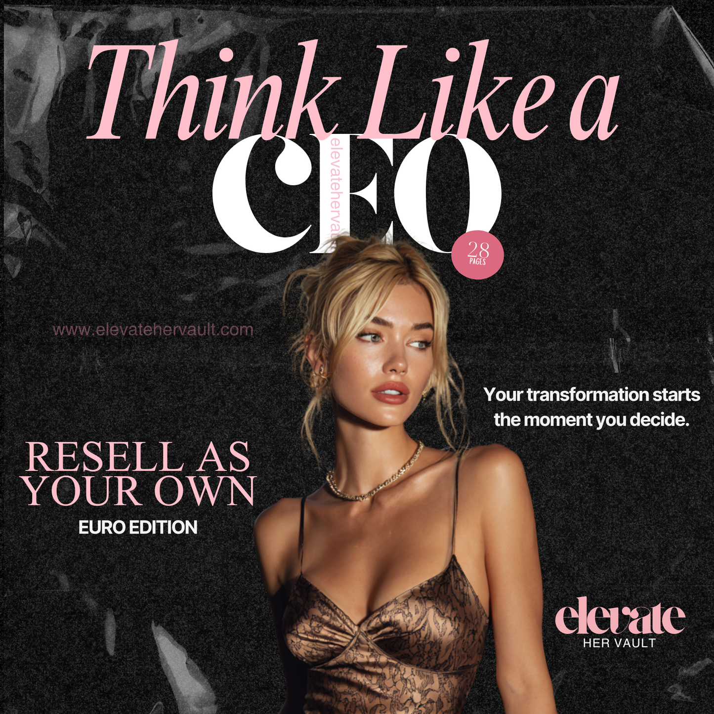 Branded Threads That Reach eBook cover in black and pink aesthetic with 28 pages Think Like a CEO and elevatehervault.com branding. www.elevatehervault.com