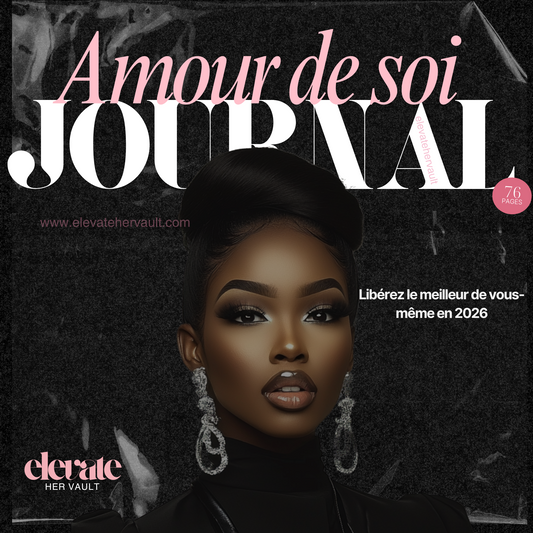 Magazine cover with a woman's face and 'Amour de soi JOURNAL' text on a dark background www.elevatehervault.com