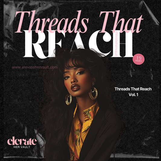 Branded Threads That Reach eBook cover in black and pink aesthetic with 19 pages label and elevatehervault.com branding. www.elevatehervault.com
