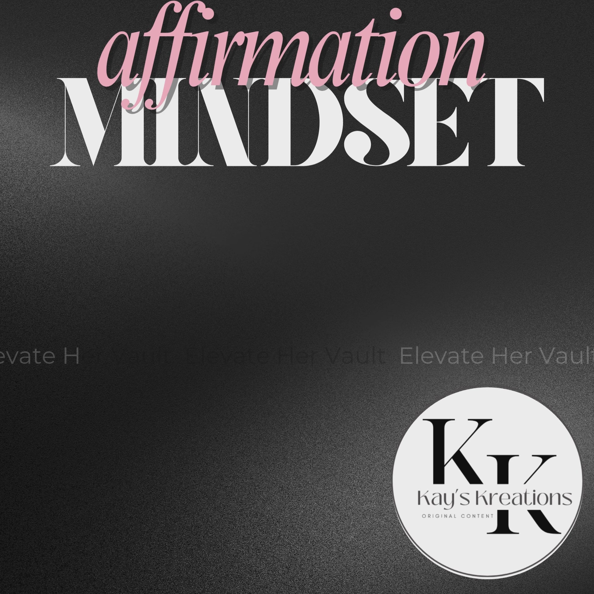 affirmation mindset video www.elevatehervault.com
